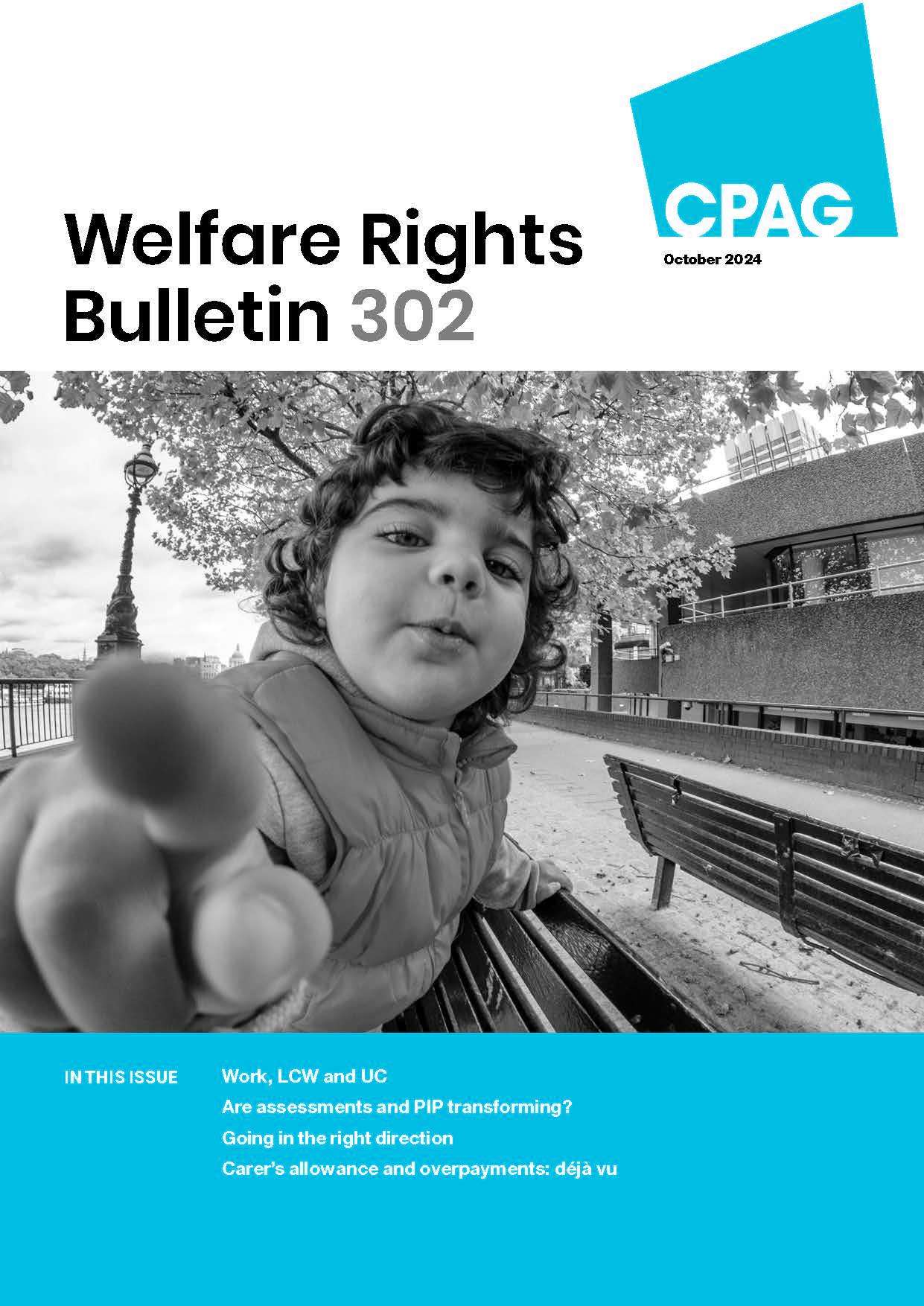 Front cover of the Welfare Rights Bulletin - issue 302