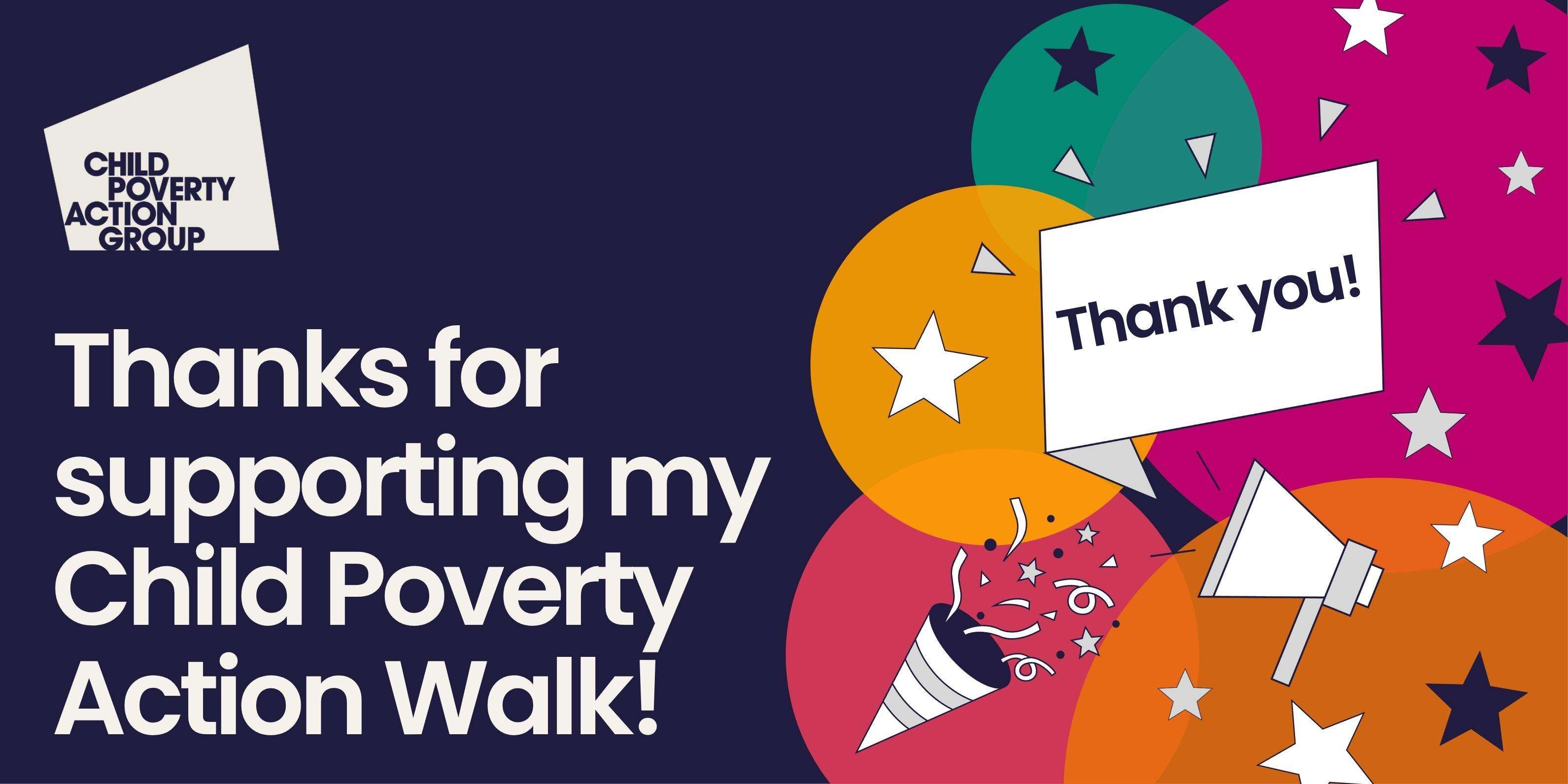 Image with the heading 'Thanks for supporting my Child Poverty Action Walk!" on a blue background