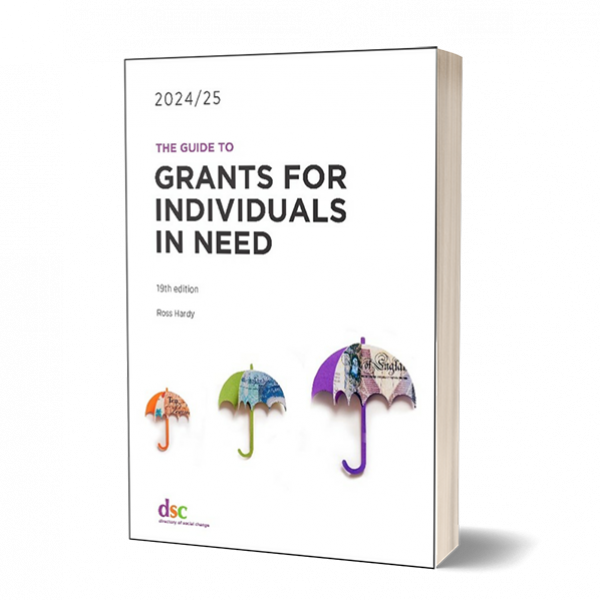 Front cover of The Guide to Grants for Individuals in Need
