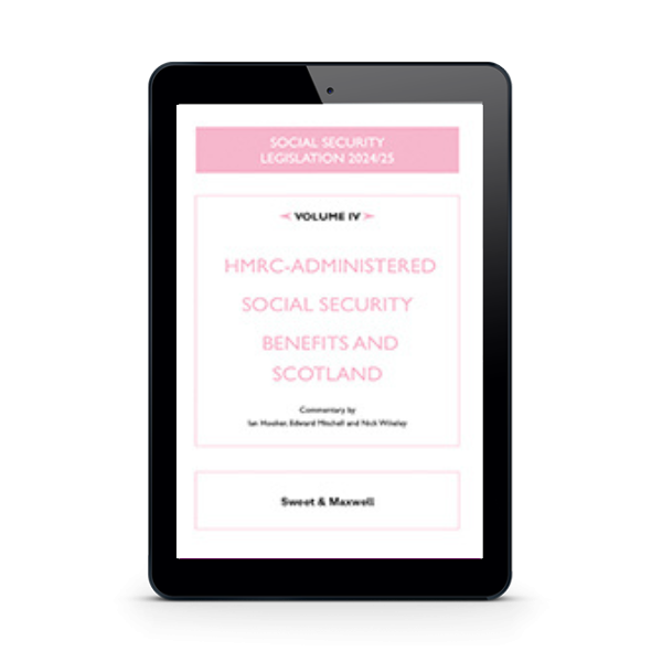 Tablet showing eBook: Social Security Legislation 2024/25, Volume IV: HMRC-Administered Social Security Benefits and Scotland
