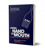 Front cover of Living Hand to Mouth